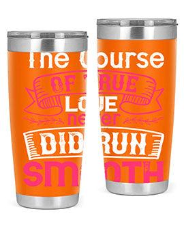 The course of true love never did run smooth Style 21#- dog- Tumbler