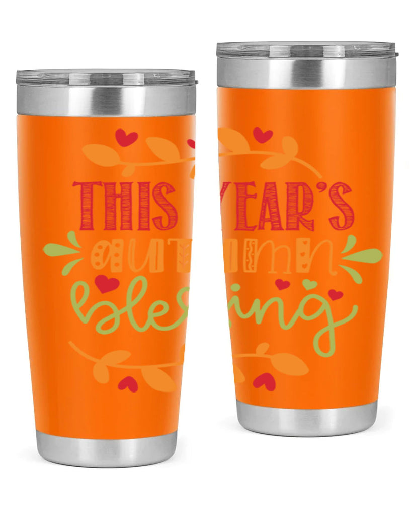 This Years Autumn Blessing 615#- fall- Tumbler