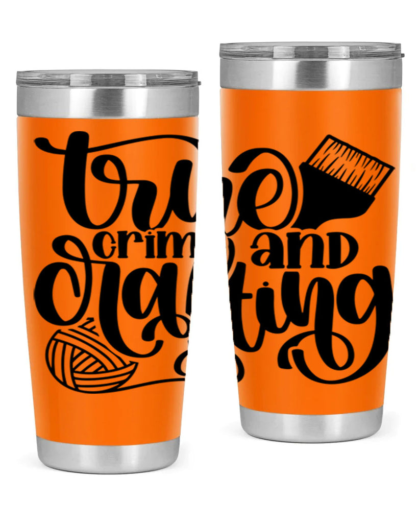 True Crime And Crafting 3#- crafting- Tumbler