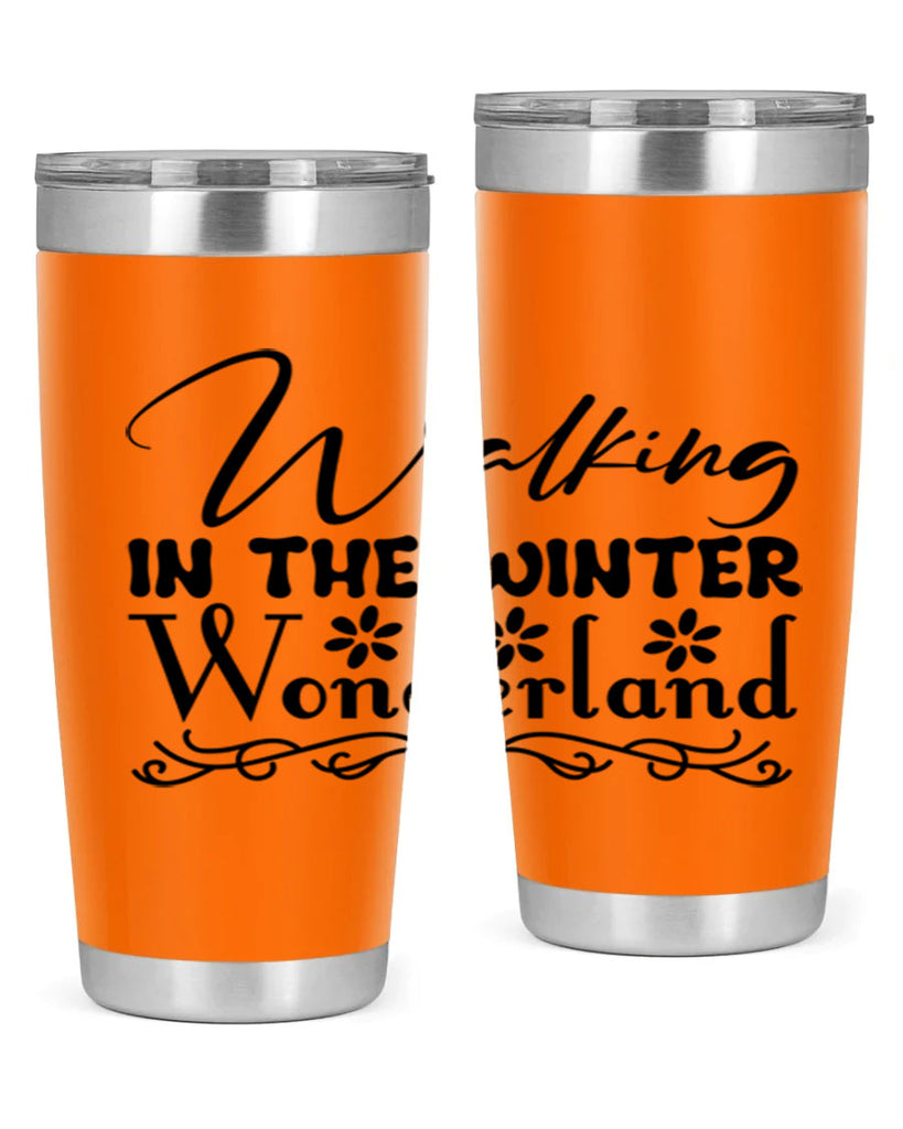Walking in the winter wonderland 442#- winter- Tumbler