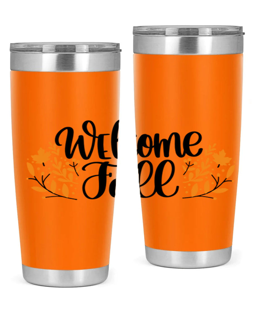 Welcome Fall 515#- fall- Tumbler