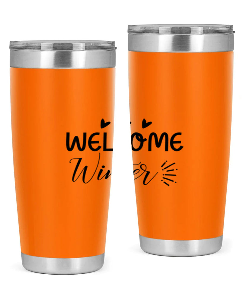 Welcome Winter 475#- winter- Tumbler