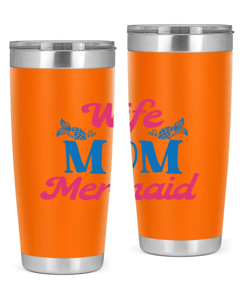 Wife Mom Mermaid 670#- mermaid- Tumbler