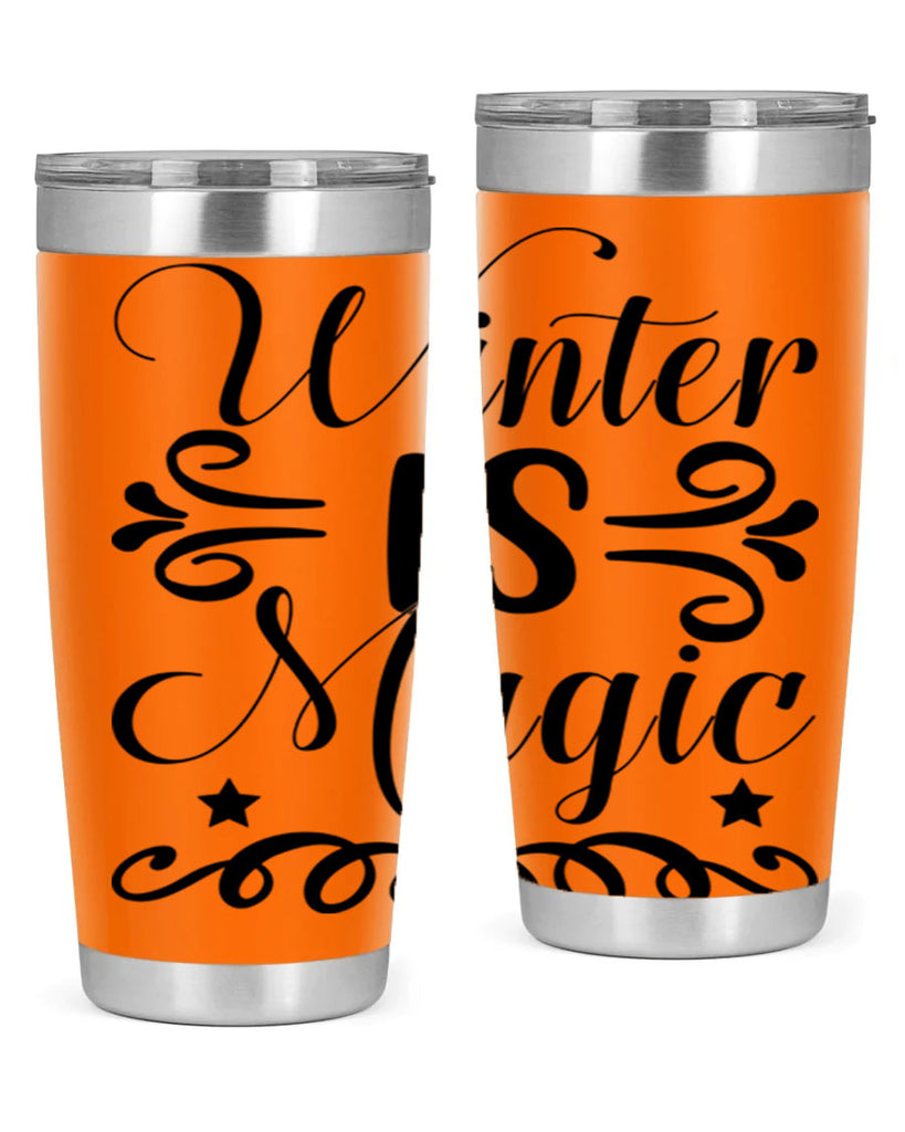 Winter is Magic 559#- winter- Tumbler
