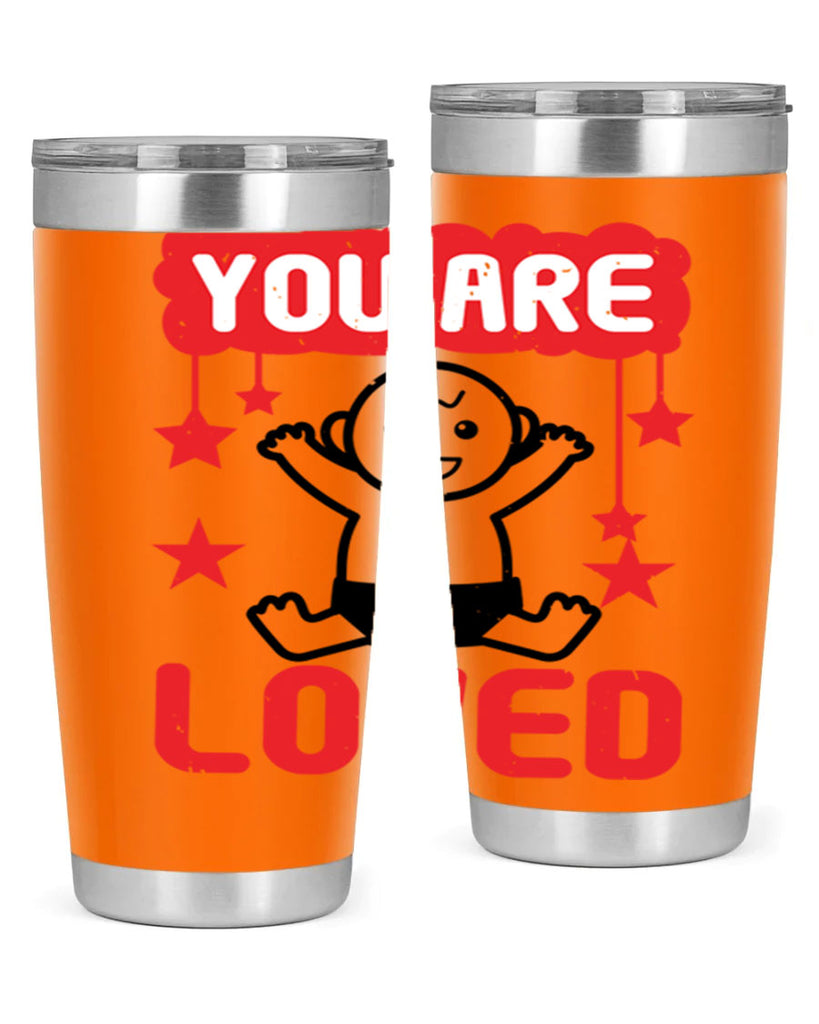 You are loved Style 5#- baby shower- tumbler