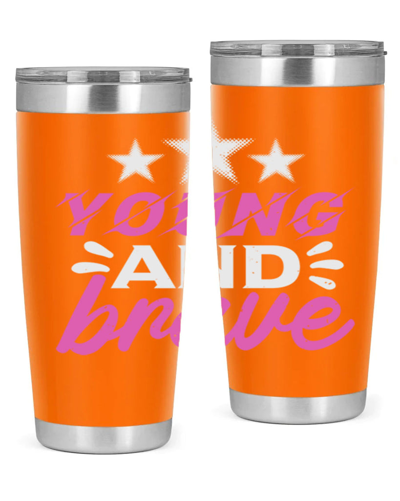 Yound and Brave Style 160#- baby- tumbler