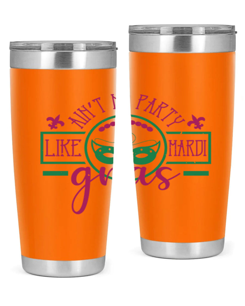 ain’t no party like mardi gras 89#- mardi gras- Tumbler