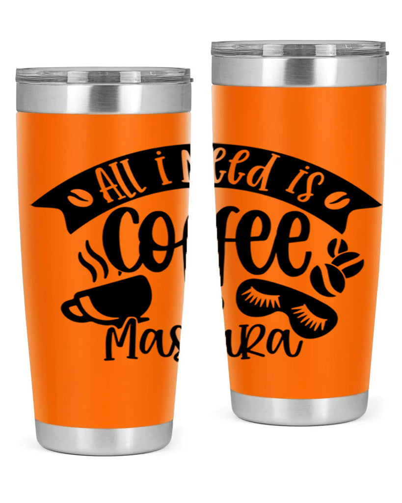 all i need is coffee mascara 188#- coffee- Tumbler