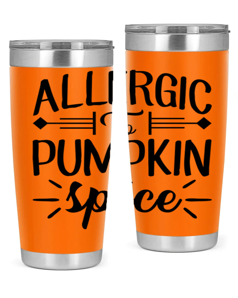 allergic to pumpkin spice 7#- fall- Tumbler