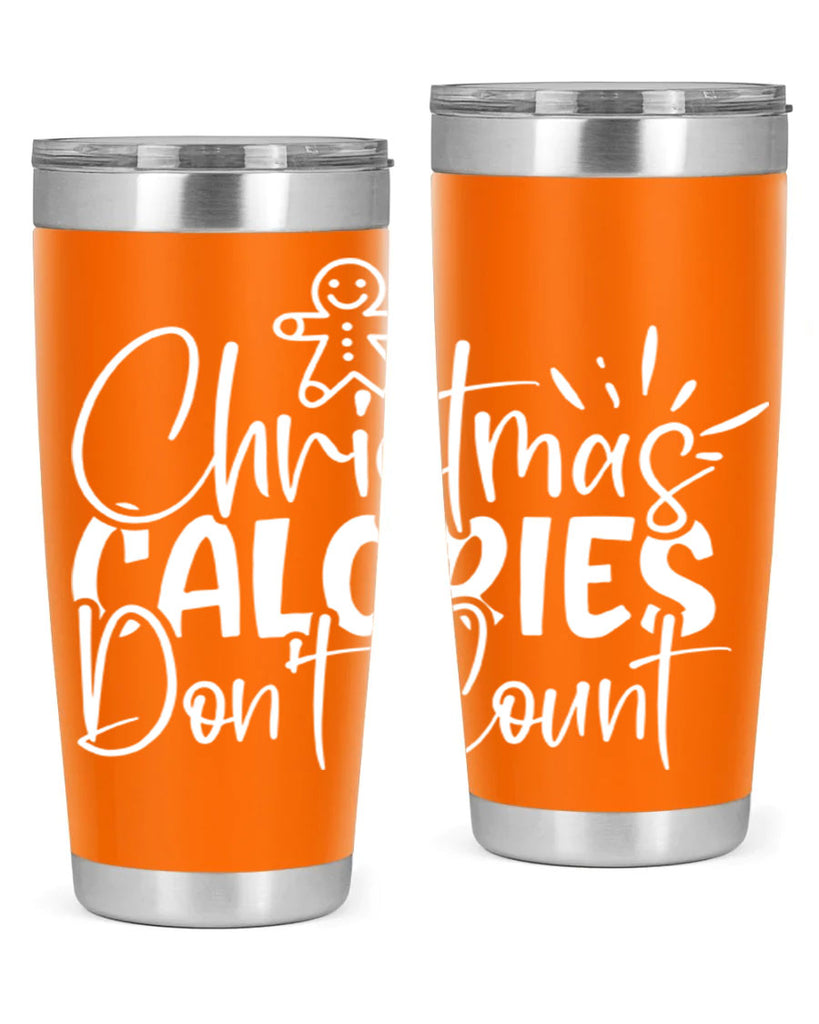 christmas calories dont count 45#- kitchen- Tumbler