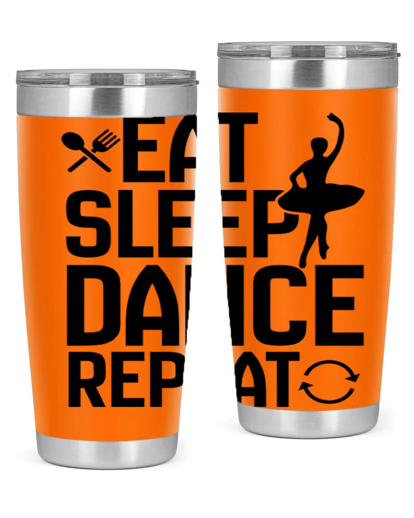 eat sleep dance repeat 35#- ballet- Tumbler
