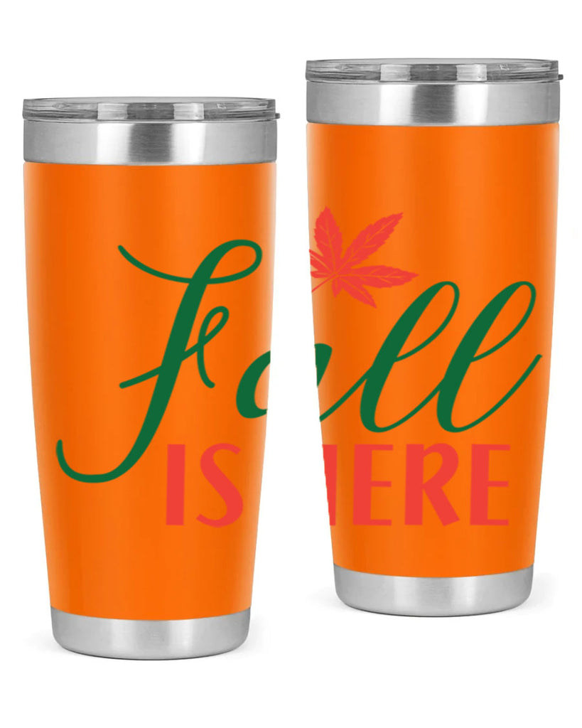 fall is here 108#- fall- Tumbler