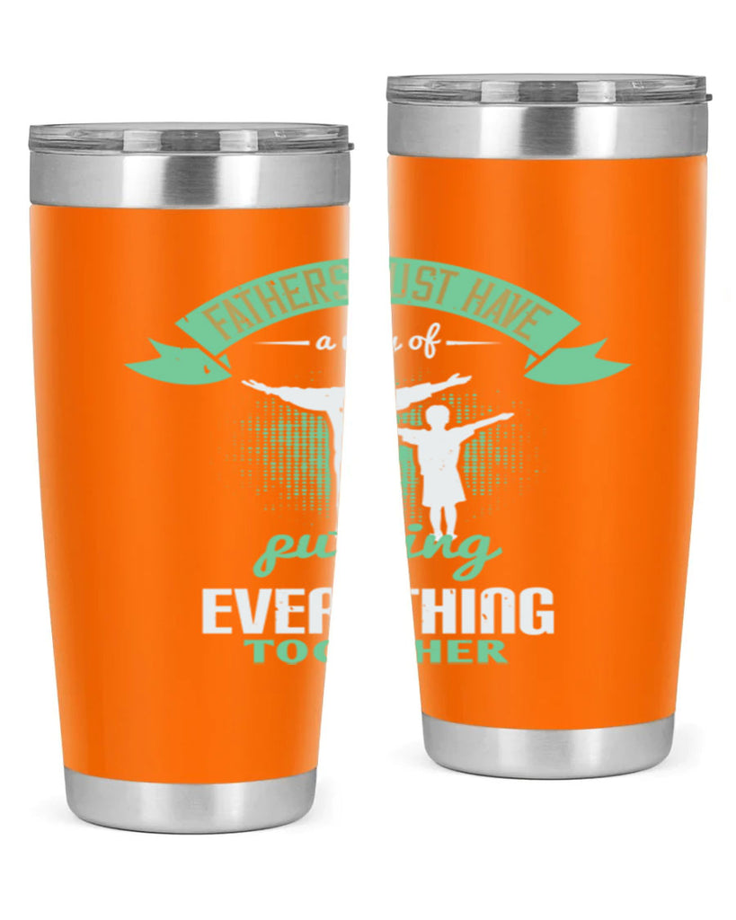 fathers just have a way 224#- fathers day- Tumbler