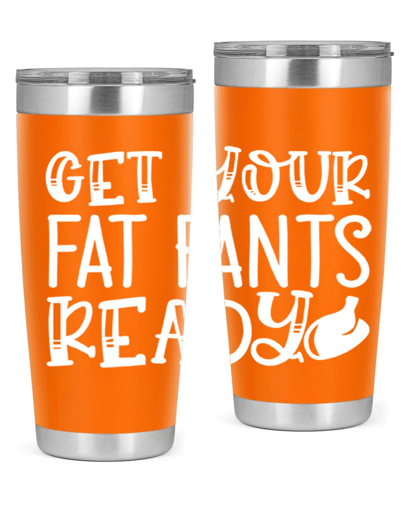 get your fat pants ready 38#- kitchen- Tumbler