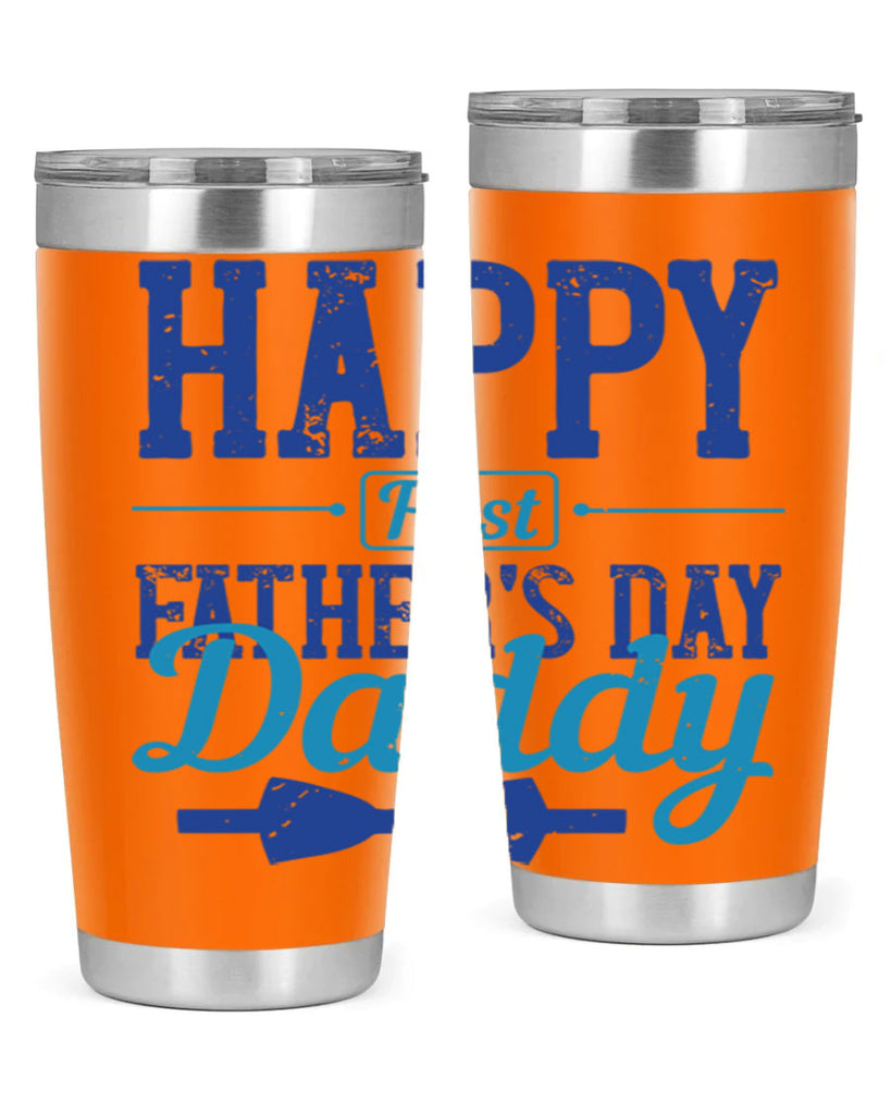 happy first fathers day daddy 210#- fathers day- Tumbler