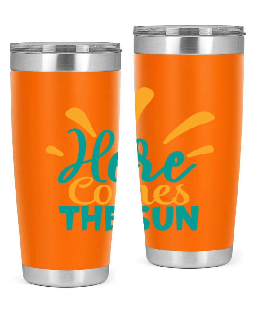 here comes the sun Style 95#- summer- Tumbler