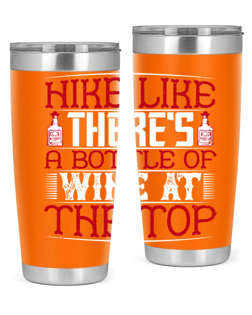 hike like theres a bottle of wine at the top 52#- drinking- Tumbler