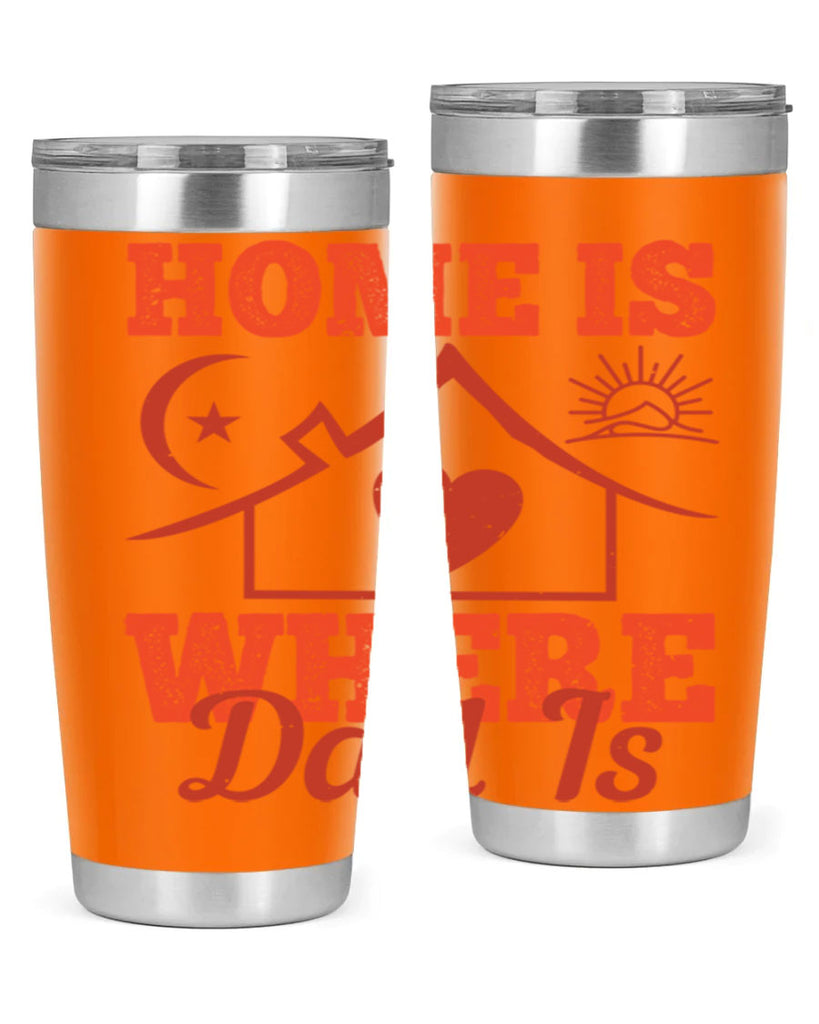 home is where dad is 207#- fathers day- Tumbler