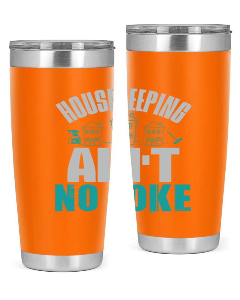 housekeeping aint no joke Style 30#- cleaner- tumbler