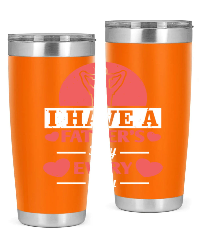 i have a fathers day every day 248#- fathers day- Tumbler
