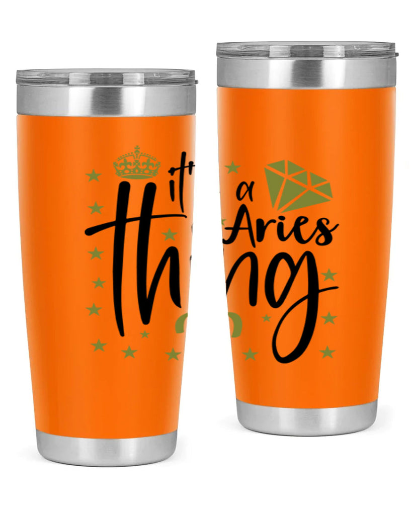 its a Aries thing 261#- zodiac- Tumbler