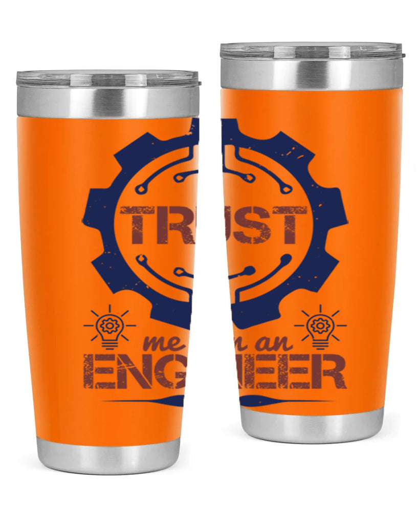 keep trust me im an engineer Style 45#- engineer- tumbler