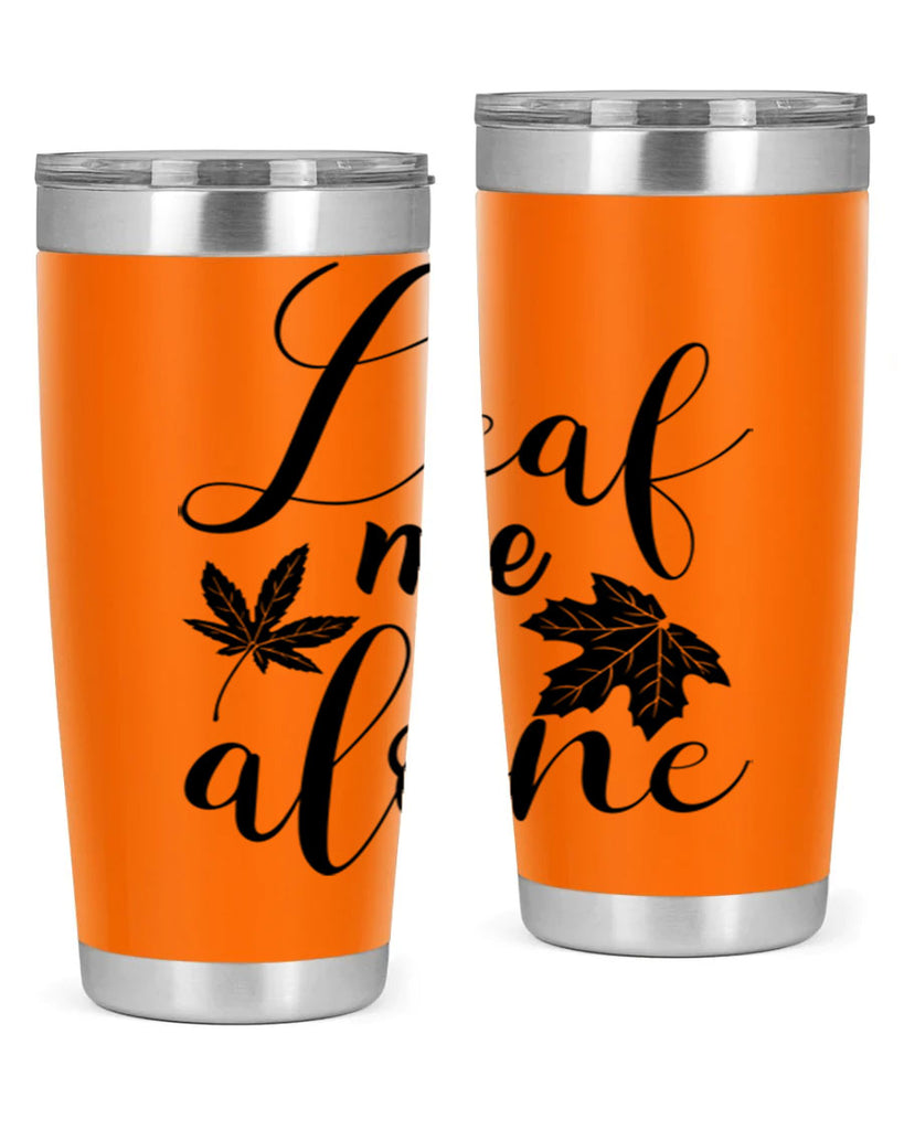 leaf me alone 387#- fall- Tumbler