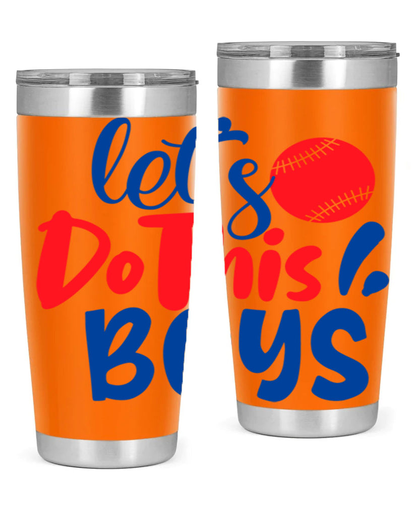 lets do this boys 2057#- baseball- Tumbler