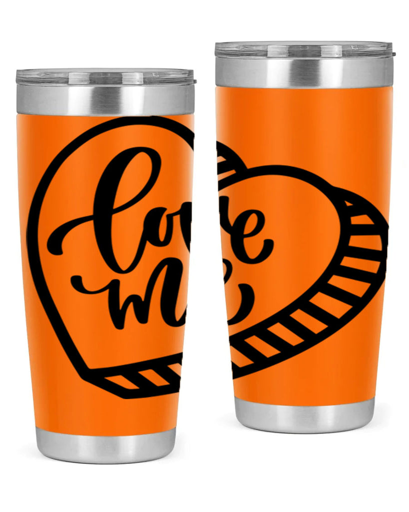 love me 18#- valentines day- Tumbler