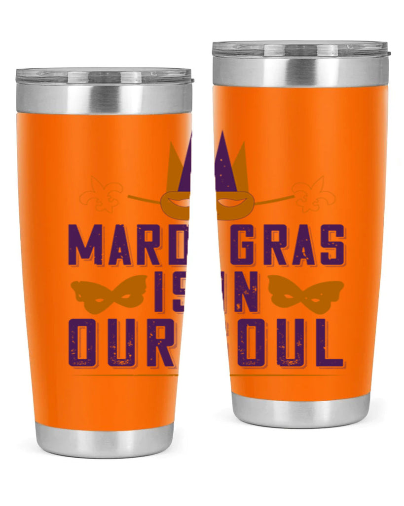 mardi gras is in our soul 46#- mardi gras- Tumbler
