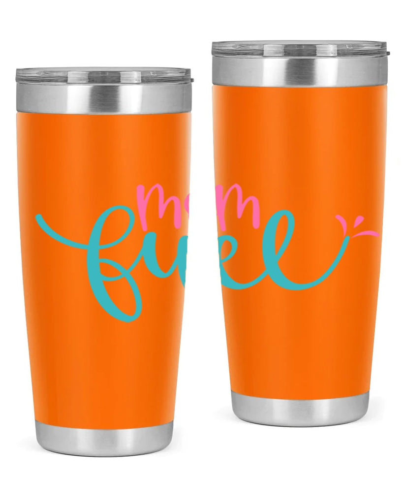 mom fuel 435#- mom- Tumbler