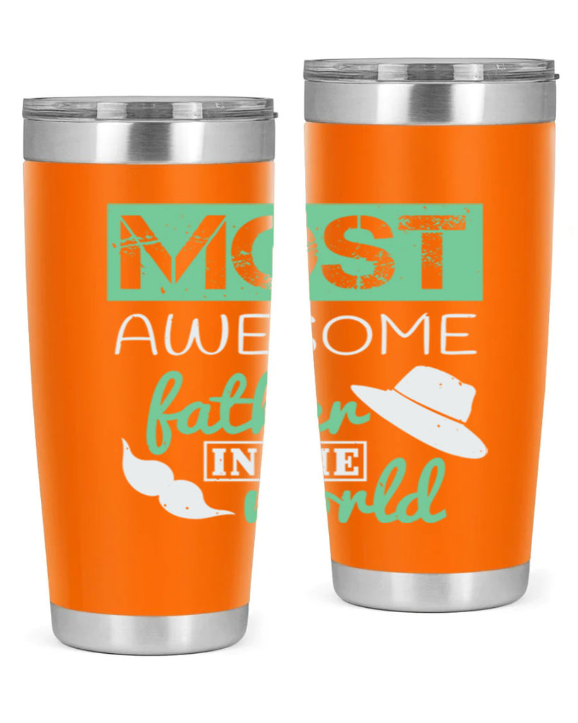 most awesome father 191#- fathers day- Tumbler