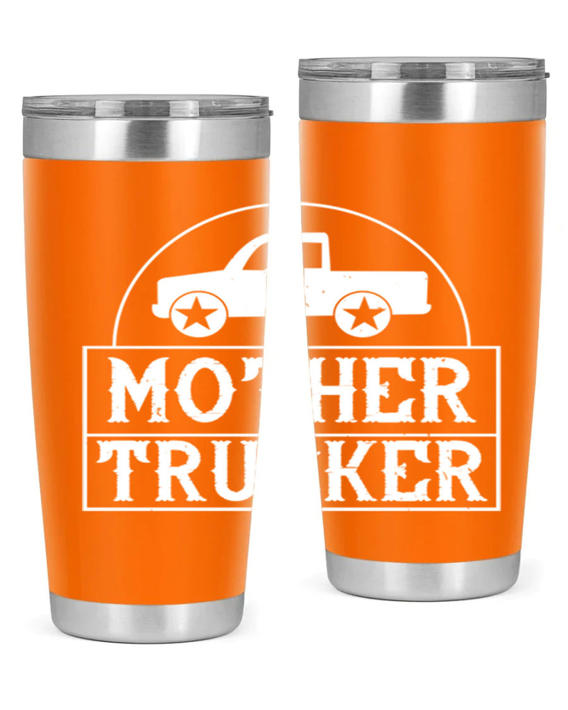 mother trucker Style 30#- truck driver- tumbler