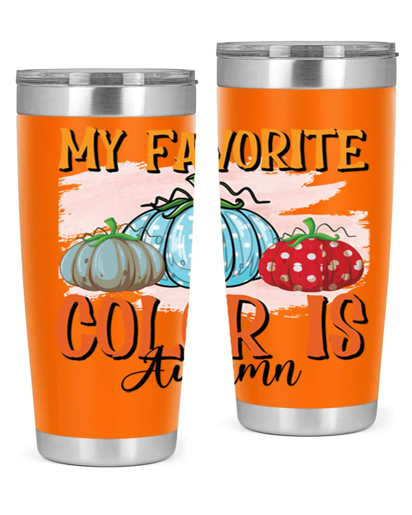 my favorite color is autumn 436#- fall- Tumbler