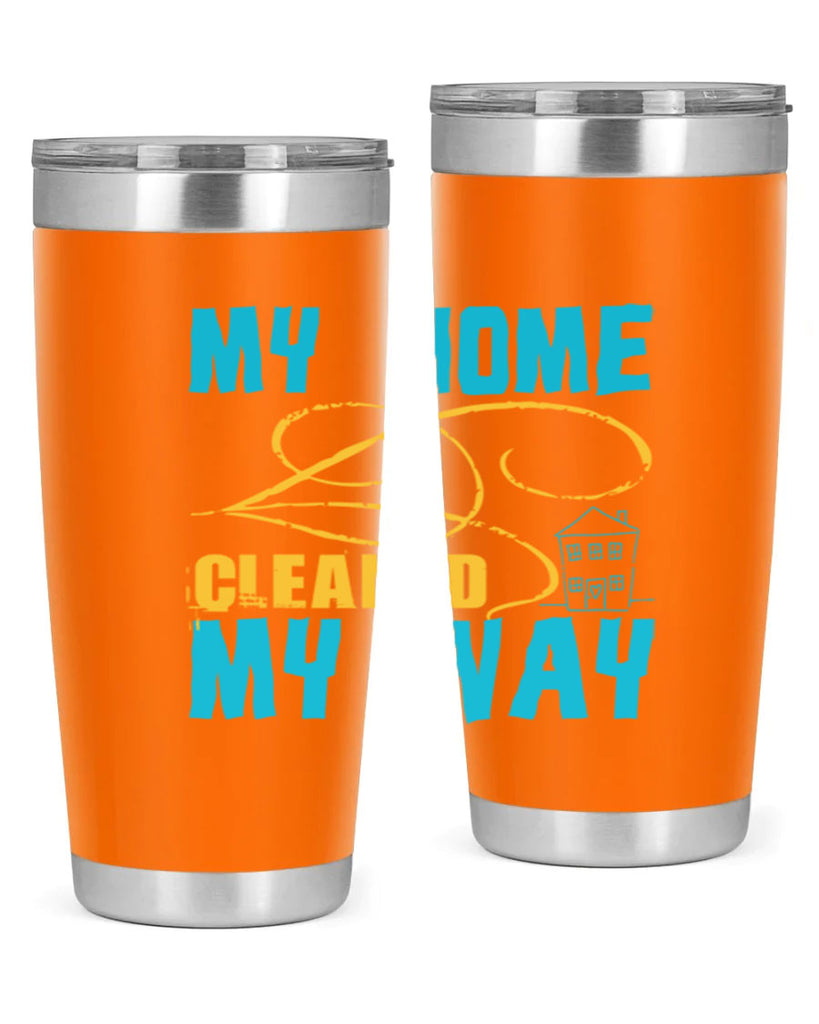 my home cleaned my way Style 24#- cleaner- tumbler