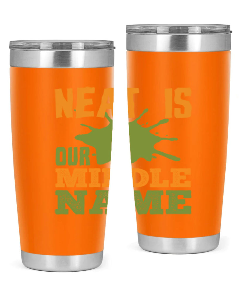 neat is our middle name Style 20#- cleaner- tumbler