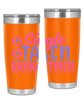 single taken quarantined Style 44#- corona virus- Tumbler