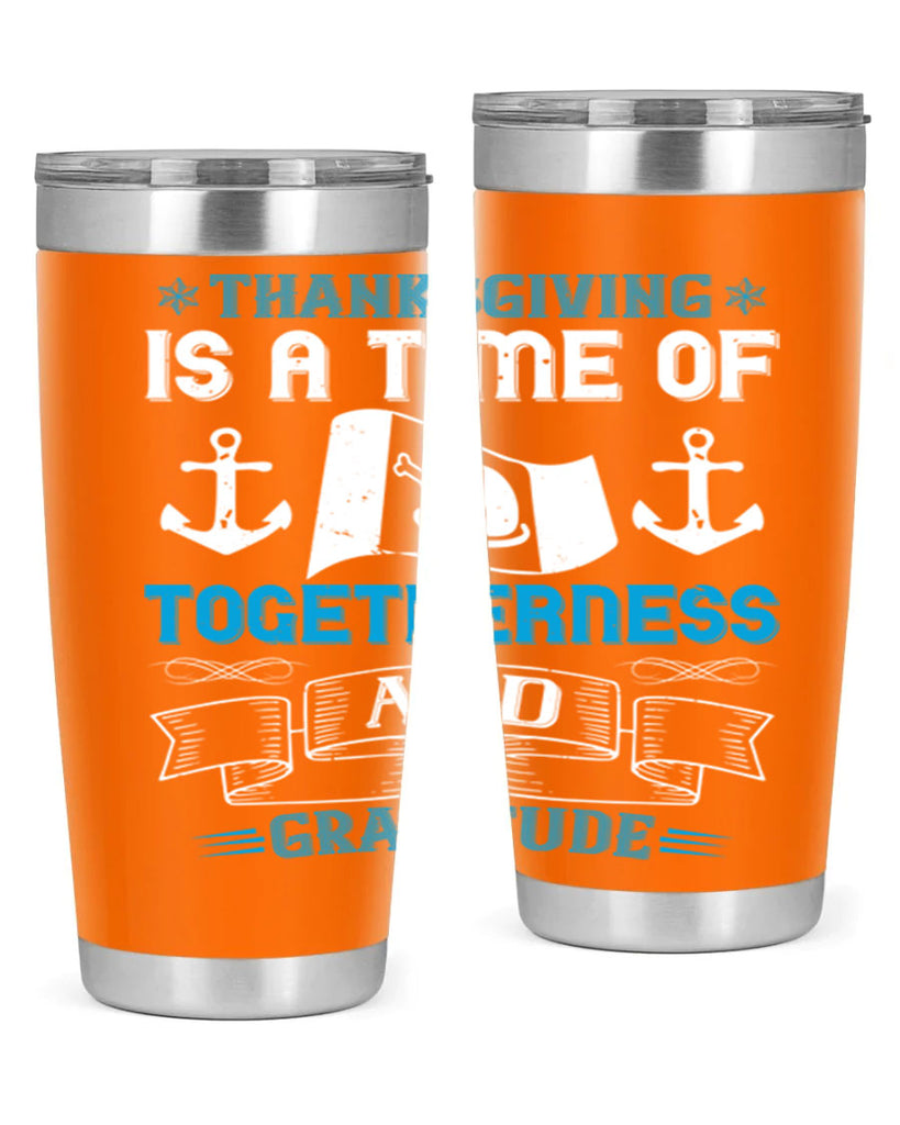 thanksgiving is a time of togetherness and gratitude 12#- thanksgiving- Tumbler