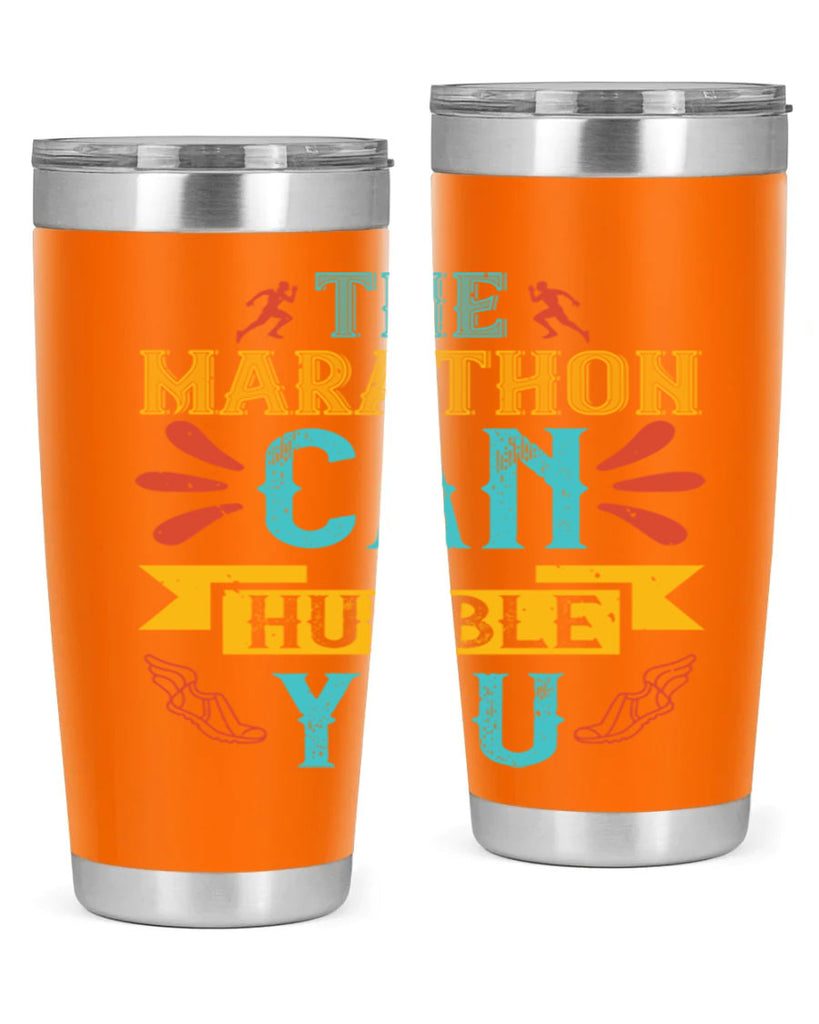 the marathon can humble you 14#- running- Tumbler