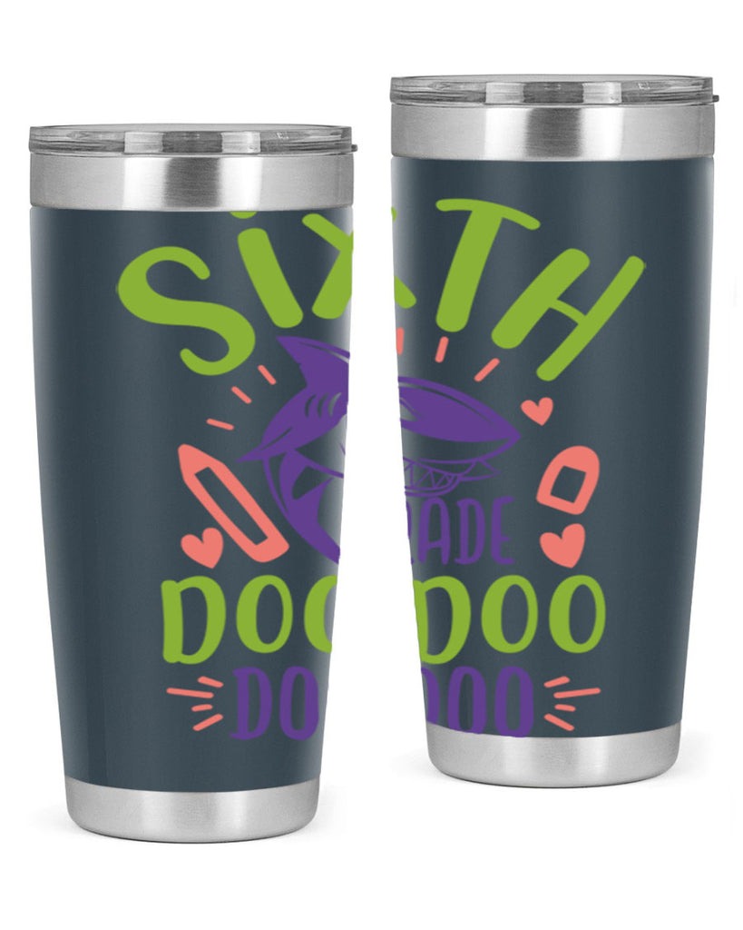6th grade doo doo 1#- 6th grade- Tumbler