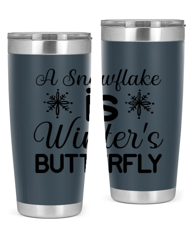 A Snowflake is Winters Butterfly3#- winter- Tumbler