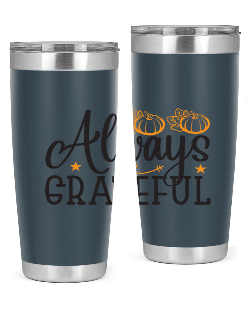 Alwaysgrateful 9#- fall- Tumbler
