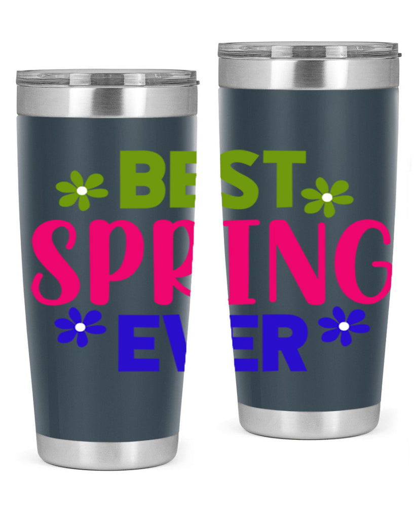 Best Spring Ever 34#- spring- Tumbler