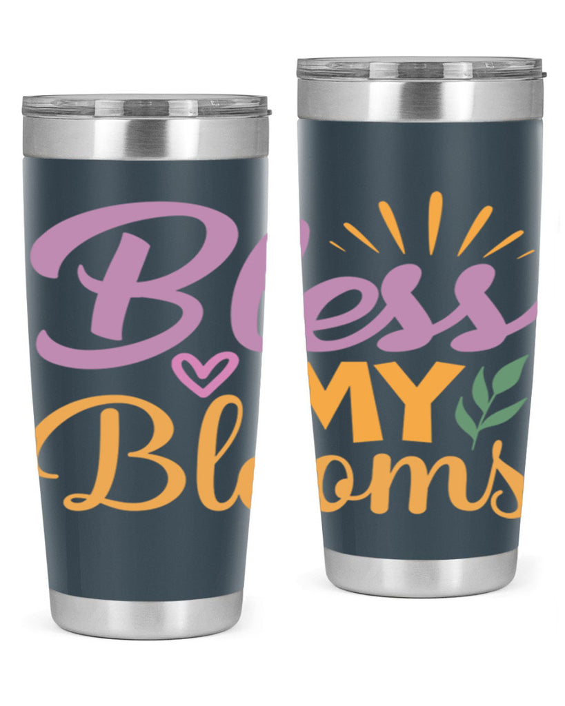 Bless My Blooms  65#- spring- Tumbler