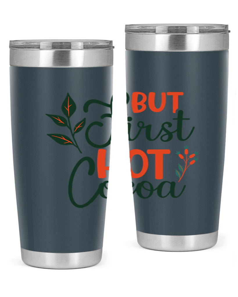 But First Hot Cocoa 34#- winter- Tumbler