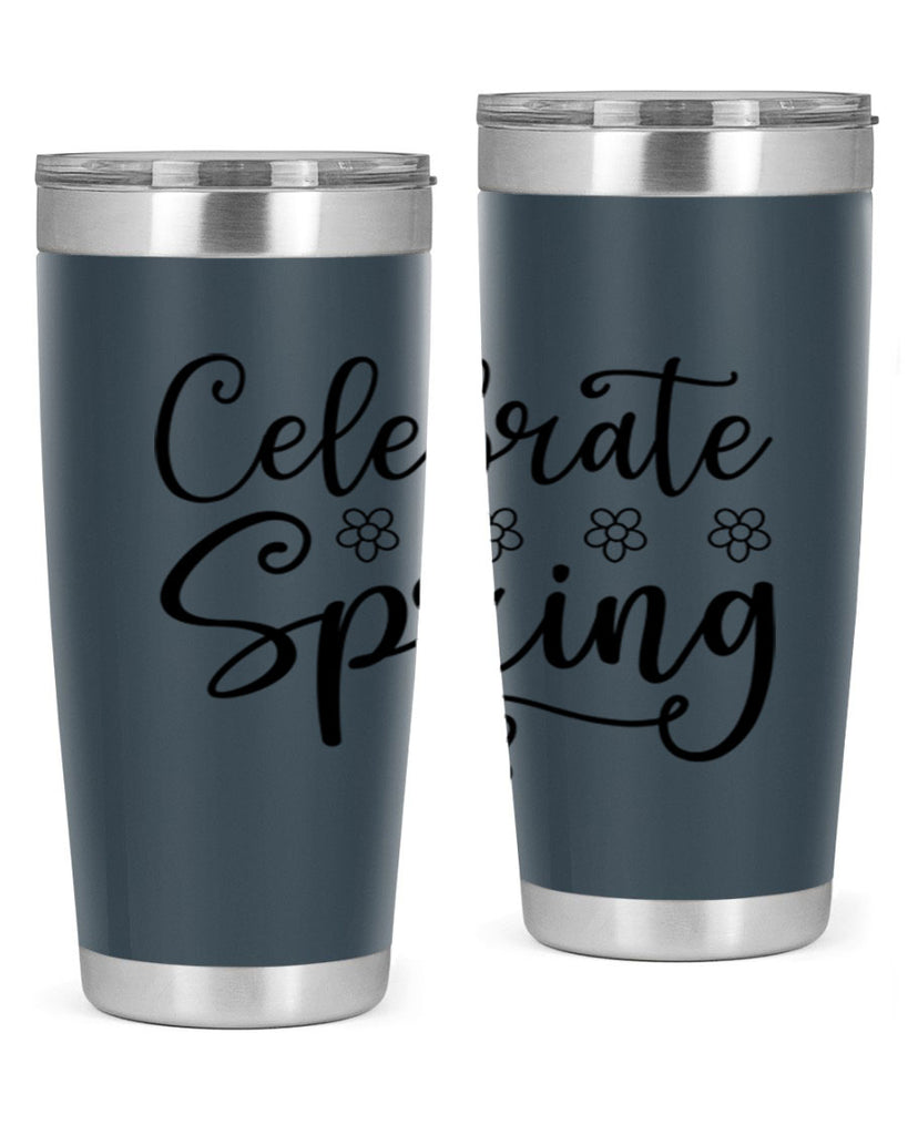 Celebrate spring  105#- spring- Tumbler