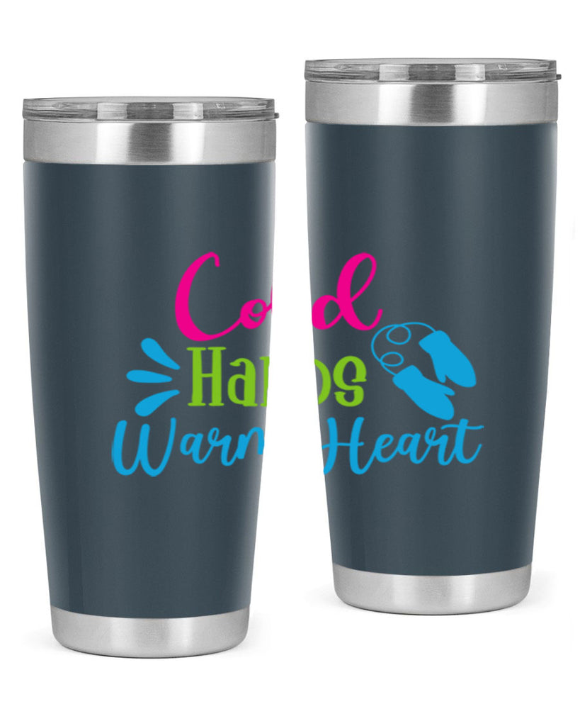 Cold Hands Warm Heart 47#- winter- Tumbler