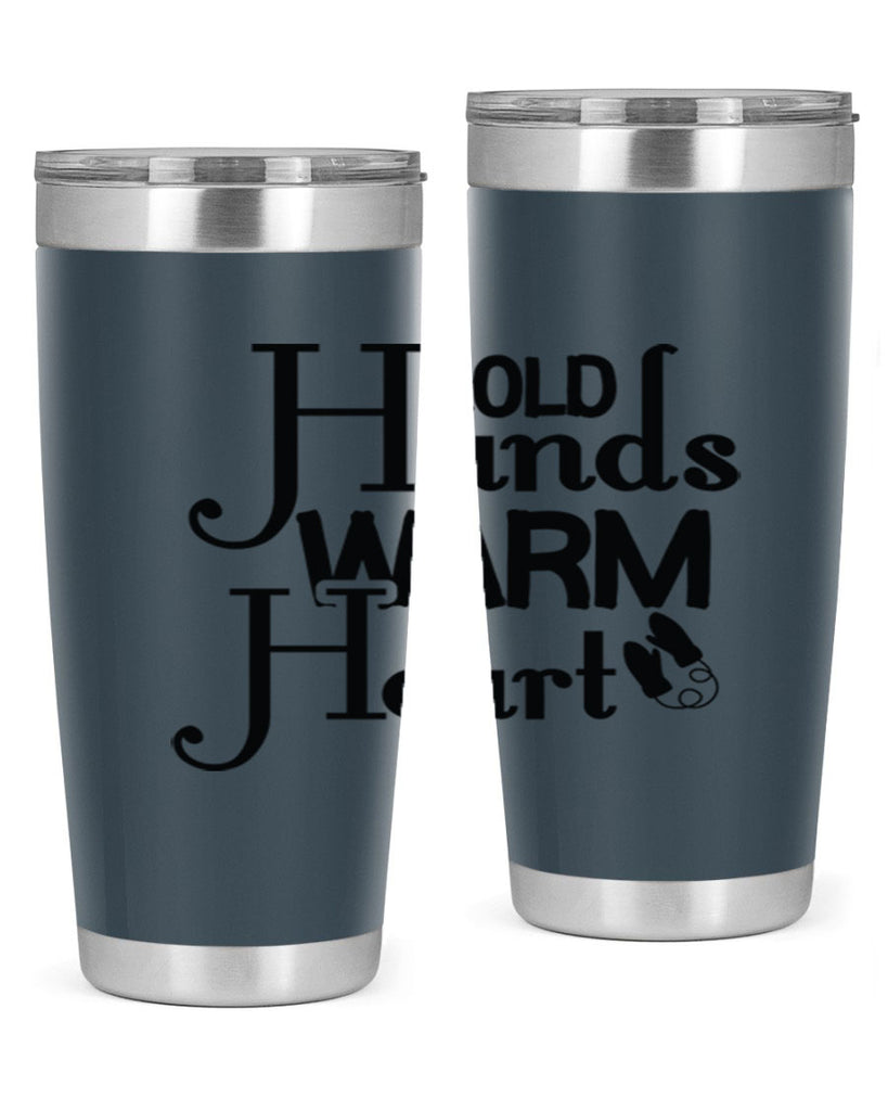 Cold Hands Warm Heart 48#- winter- Tumbler