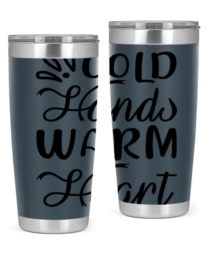 Cold Hands Warm Heart 54#- winter- Tumbler