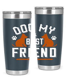 Dog My Best Friend Style 219#- dog- Tumbler